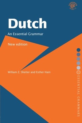 Niederländisch: Eine wesentliche Grammatik (Routledge Essential Grammars)