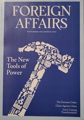 Foreign Affairs Magazine November/December 2025