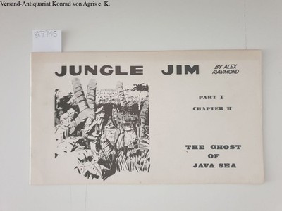 Jungle Jim, Part I, Chapter II : The Ghost of Java Sea Raymond, Alex: