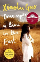 Once Upon A Time In The East | A Story Of Growing Up | Xiaolu Guo | Englisch