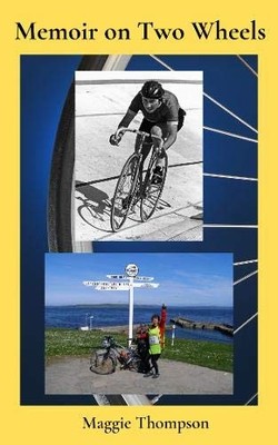 Memoir on Two Wheels,Thompson, Margaret Margaret Thompson,