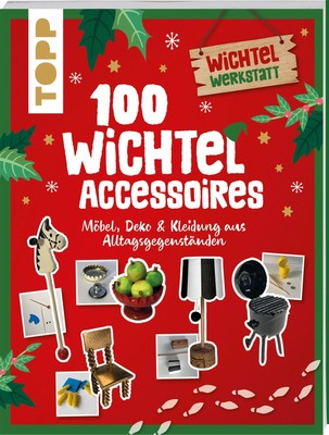 Nina Eckes / 100 Wichtel-Accessoires9783735851673