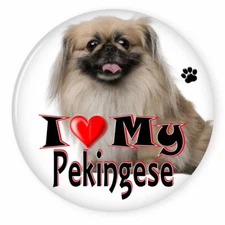  I LOVE MY PEKINGESE DOG PUPPY 3" SAFETY PIN BACK BUTTON