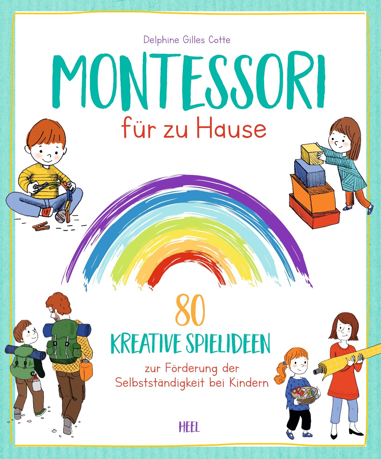 Buch Montessori für Zuhause 80 kreative Spielideen KIND SCHULE ACHTSAMKEIT