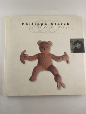 Philippe Starck: Subverchic Design by Philippe Starck
