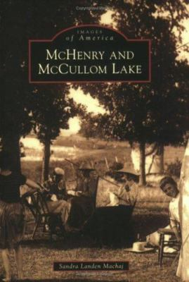 #ad McHenry and McCullom Lake; IL; I 9780738550602 paperback Sandra Landen Machaj $6.74
