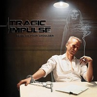 Tragic Impulse - Devil On Your Shoulder - Cd - F72Z