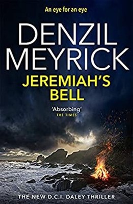 Jeremiahs Glocke: Ein D. C. I. Daley Thriller Taschenbuch Denzil Meyr