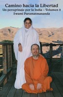 Camino Hacia La Libertad Vol.2 Swami Paramatmananda Puri Taschenbuch Spanisch