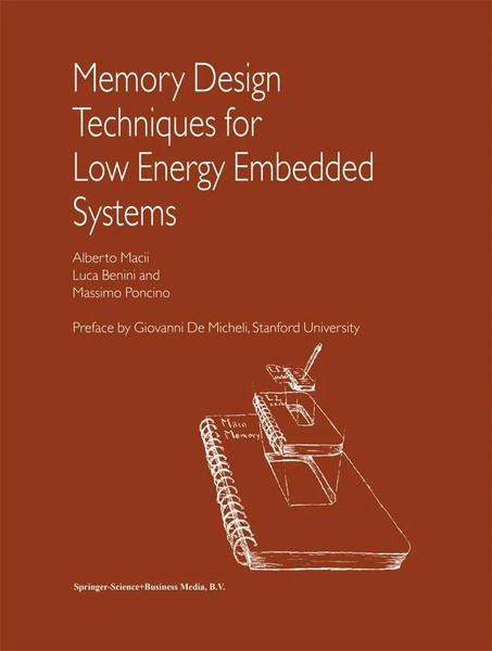Alberto Macii (U. A.) | Memory Design Techniques For Low Energy Embedded Systems-image