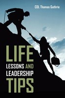 Col Thomas Guthrie | Life Lessons And Leadership Tips | Taschenbuch | Englisch
