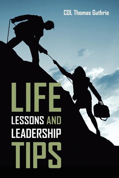 Col Thomas Guthrie | Life Lessons And Leadership Tips | Taschenbuch | Englisch-image