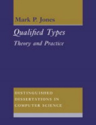 Jones - Qualified Types  Theory and Practice - paperback or softback - G555z