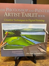 The Photoshop and Painter Artist Tablet Book Cher Threinen-Pendarvis Painting