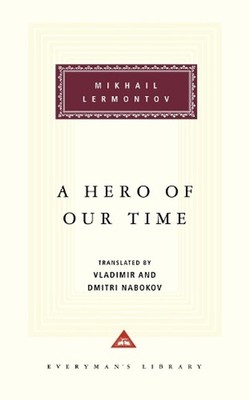 A Hero of Our Time: Introduction by T. J. Binyon by Mikhail Lermontov (English)