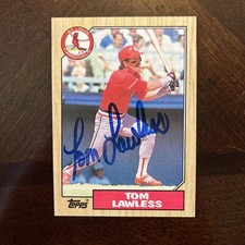 TOM LAWLESS 1987 TOPPS AUTOGRAPHED SIGNED AUTO BASEBALL CARD