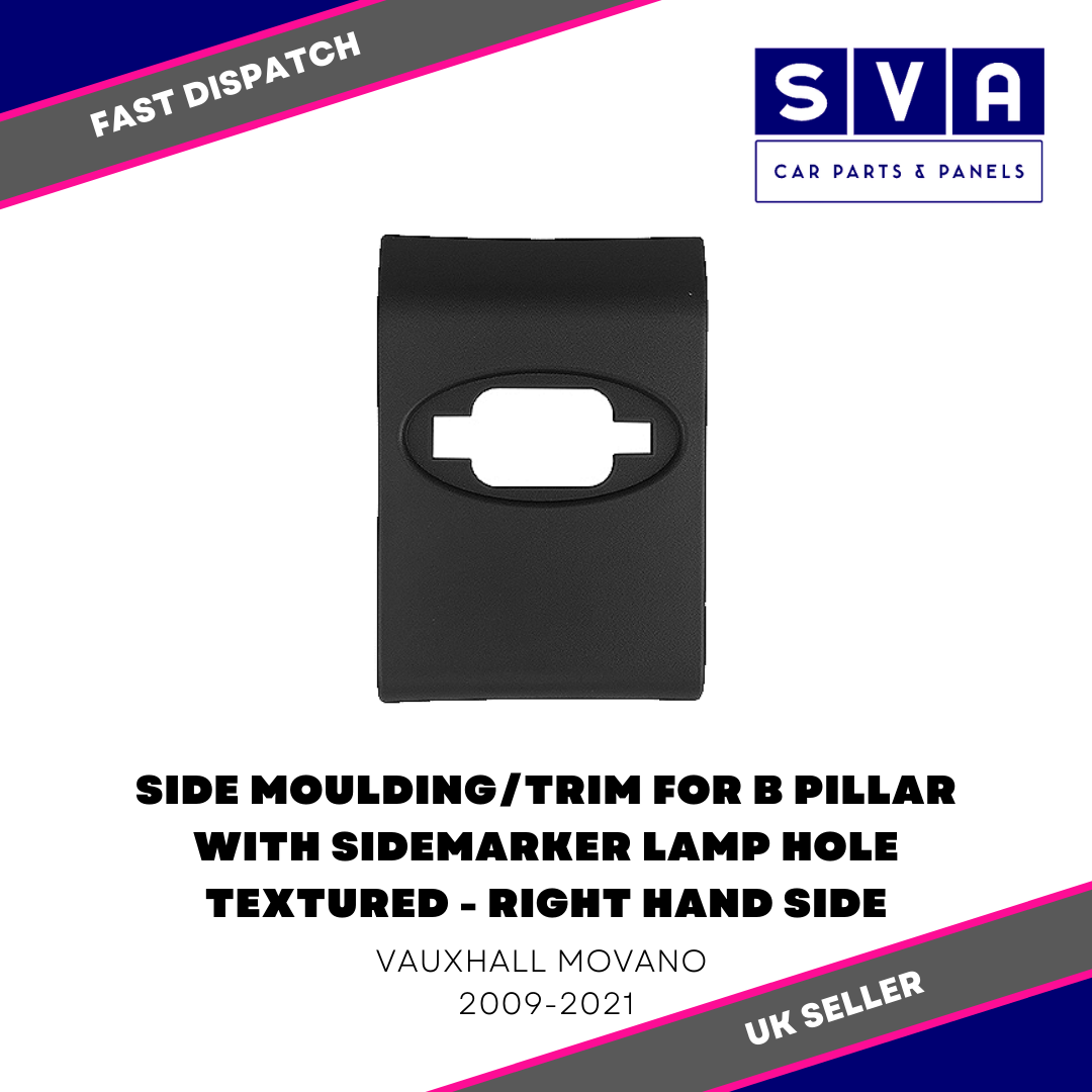 Vauxhall Movano 2009-2021 Side Moulding/Trim B Pillar With Lamp Hole Black Right