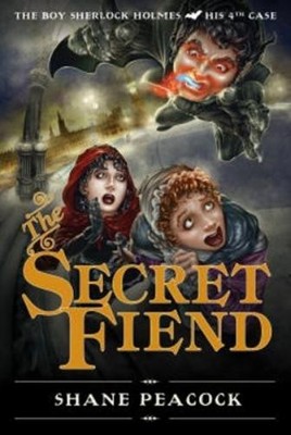Shane Peacock The Secret Fiend (Taschenbuch)