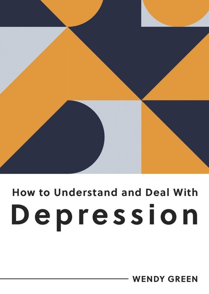 How To Understand And Deal With Depression | Wendy Green | Englisch | Buch-image