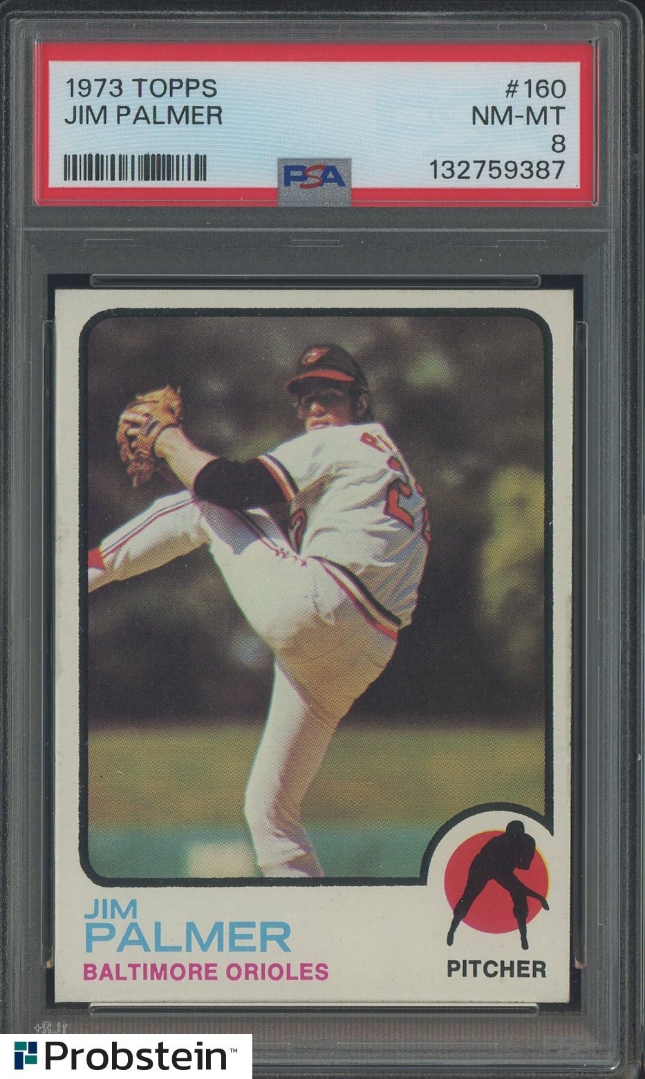 1973 Topps #160 Jim Palmer Baltimore Orioles HOF PSA 8 NM-MT