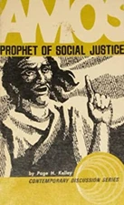 Amos: Prophet of Social Justice Contemporary Discussion Series Pa
