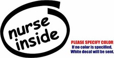 Nurse Inside Graphic Die Cut decal sticker Car Truck Boat Window Bumper Wall 9"