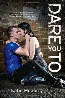Dare You to (Harlequin Teen) von McGarry, Katie | Buch | Zustand sehr gut