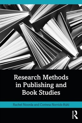 RESEARCH METHODS IN PUBLISHING AND BOOK by NOORDA RACHEL Paperback Self Help