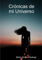 CróNicas De Mi Universo | Maria Ximena Dediego | Taschenbuch | Spanisch | 2019