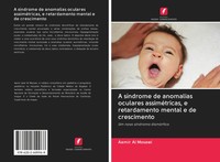 Aamir Al Mosawi | A SíNdrome De Anomalias Oculares AssiméTricas, E...