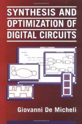 Synthesis and Optimization of - Hardcover, by De Micheli Giovanni - Acceptable