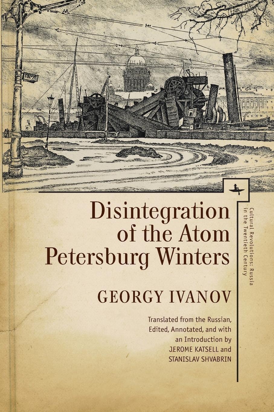 Thumbnail - Disintegration Of The Atom And Petersburg Winters | Georgy Ivanov |
