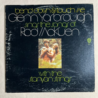 GLENN YARBROUGH Bend Down & Touch Me 1971 Vinyl LP Warner Bros WS 1911 - VG+