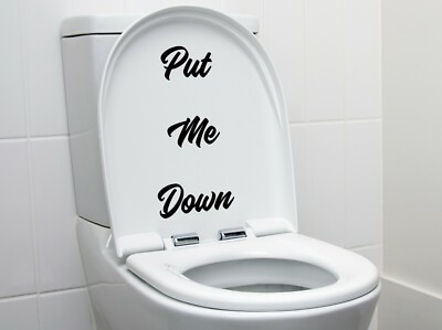 PUT ME DOWN TOIC AUFKLEBER DECKEL AUFKLEBER SITZ VINYL BADEZIMMER DEKORATION LUSTIG 