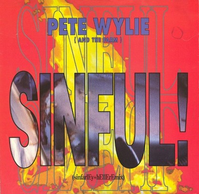 Pete Wylie - Sinful! Sinfarley  Heller Remix - Used Vinyl Record 1 - J1142z