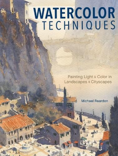 Watercolor Techniques by Michael Reardon - 9781440340765