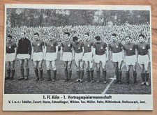 1. FC Köln 50er/60er Jahre Mannschaftsbild Mannschaftskarte Mannschaftsfoto