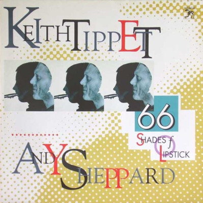 洋楽 Keith Tippett / Andy Sheppard - Shades Keith Tippett Andy Sheppard - 66 Shades of Lipstick (CD, 1990