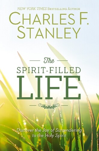 Charles F. Stanley The Spirit-Filled Life (Tascabile)