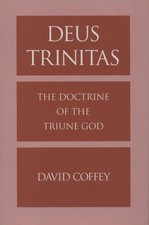 David Coffey Deus Trinitas (Gebundene Ausgabe...