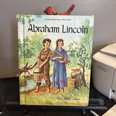 Abraham Lincoln A Follett Beginning-To-Read Book 1961 Edition