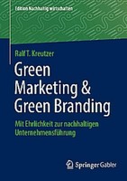 Ralf T. Kreutzer / Green Marketing & Green Branding9783658509958