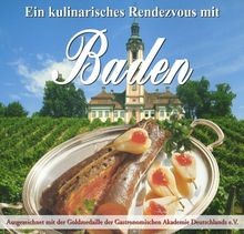 Ein kulinarisches Rendezvous mit Baden: Ausgezeichn... | Buch | Zustand sehr gut