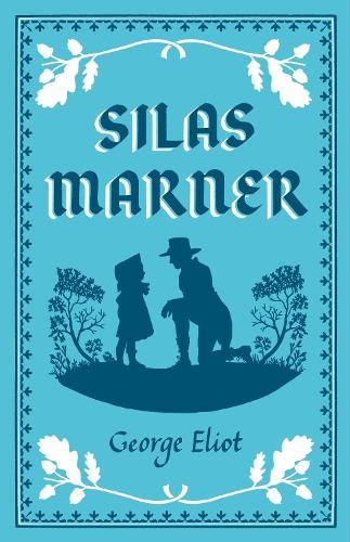 Silas Marner by George Eliot - 9781847498304