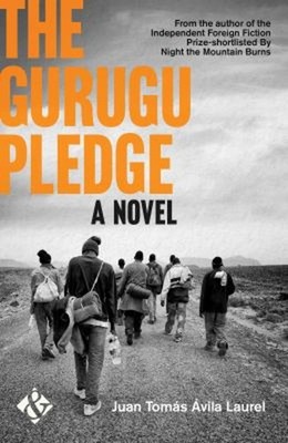 The Gurugu Pledge Paperback Juan Tomás Ávila Laurel