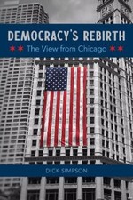 Dick Simpson Democracy's Rebirth (Paperback) (UK IMPORT)
