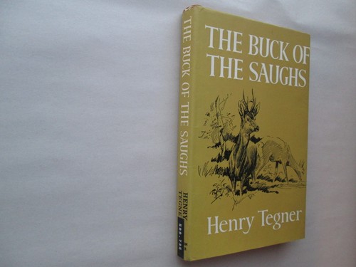 THE BUCK OF THE SAUGHS by Henry Tegner 1965 HCDJ William Kimber London - Picture 2 of 10