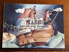 Me & Henry-Shiver Me Timbers-Paperback Book by Mark Jeynes-New Unread-FAST SHIP Me & Henry-Shiver Me Timbers-Paperback Book by Mark Jeynes-New Unread-FAST SHIP