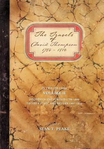 Thumbnail - Sean T Peake The Travels Of David Thompson 1784-1812 (gebundene