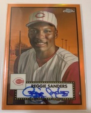 Reggie sanders 2021 Topps Chrome Platinum Anniv Orange Refractor Auto 25/25 1/1